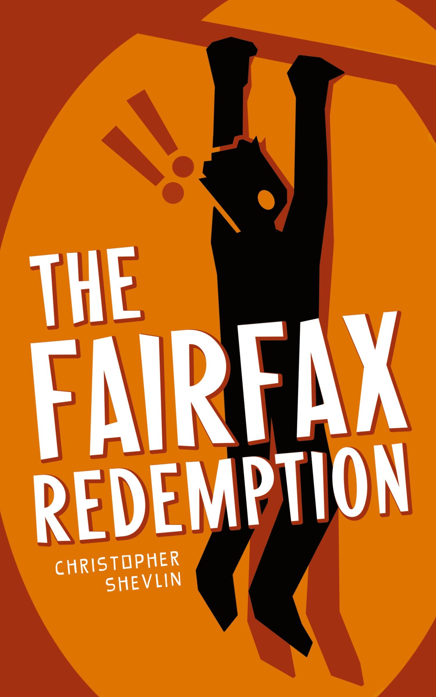 Cover: 9780956965684 | The Fairfax Redemption | Christopher Shevlin | Taschenbuch | Paperback