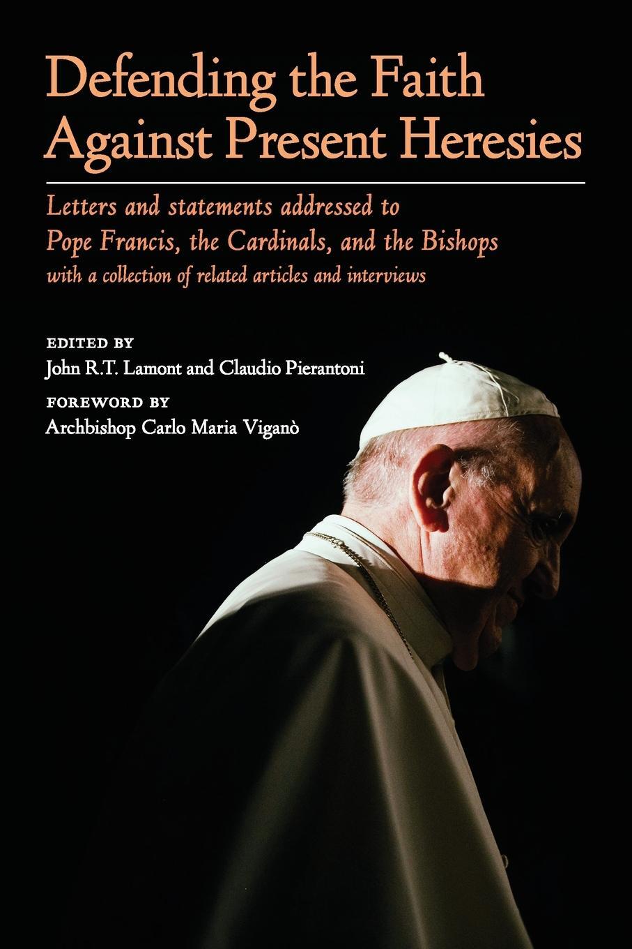 Cover: 9781989905401 | Defending the Faith Against Present Heresies | Claudio Pierantoni