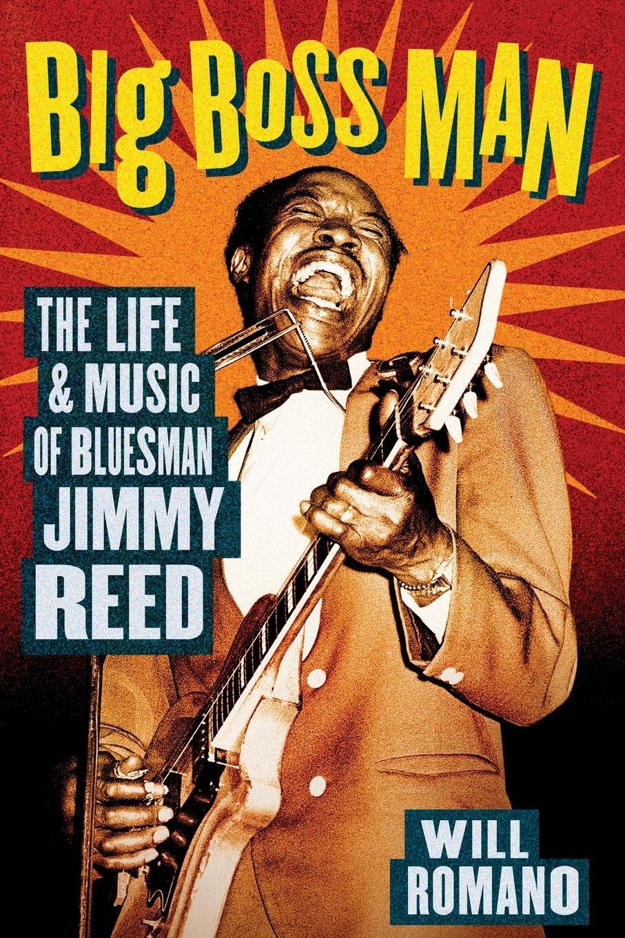 Cover: 9780879308780 | Big Boss Man | The Life and Music of Bluesman Jimmy Reed | Will Romano