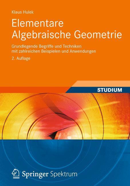 Cover: 9783834819642 | Elementare Algebraische Geometrie | Klaus Hulek | Taschenbuch | xi