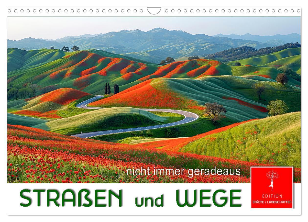 Cover: 9783383827648 | Straßen und Wege (Wandkalender 2025 DIN A3 quer), CALVENDO...