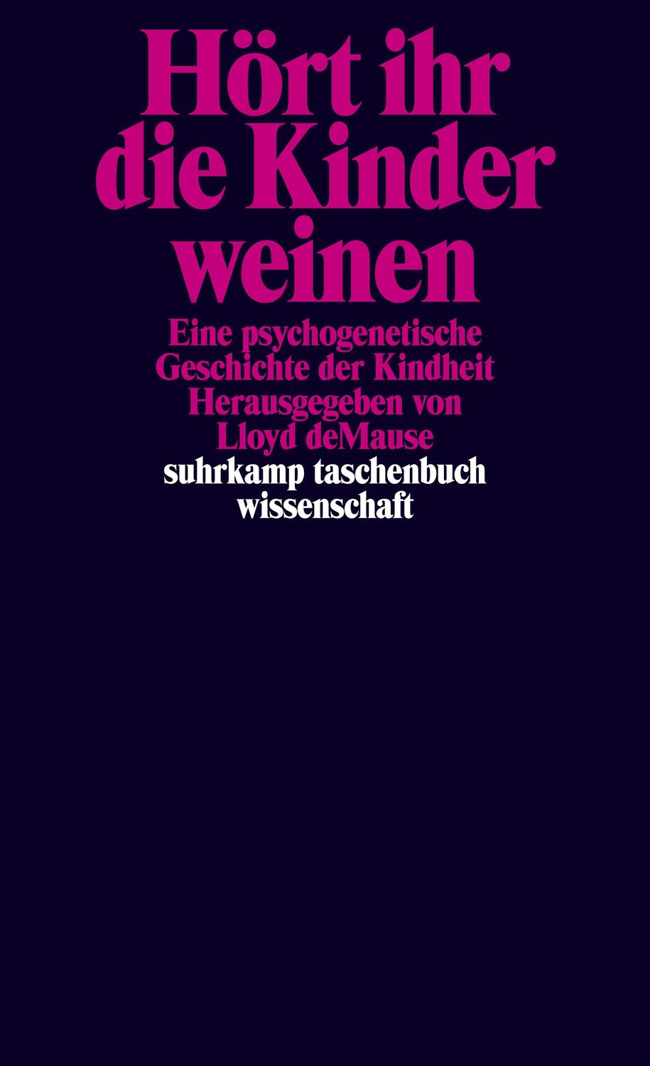 Cover: 9783518279397 | Hört ihr die Kinder weinen | Lloyd de Mause | Taschenbuch | Deutsch