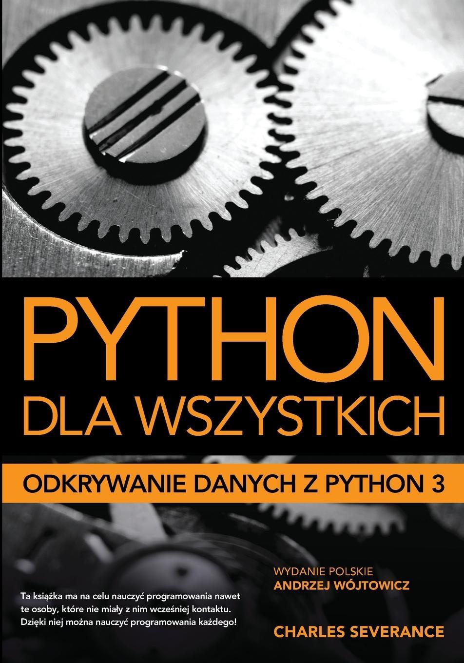 Cover: 9788396017604 | Python dla wszystkich | Odkrywanie danych z Python 3 | Severance