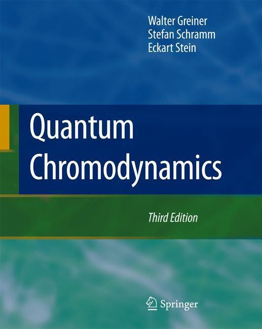 Cover: 9783540485346 | Quantum Chromodynamics | Walter Greiner (u. a.) | Taschenbuch | 2006