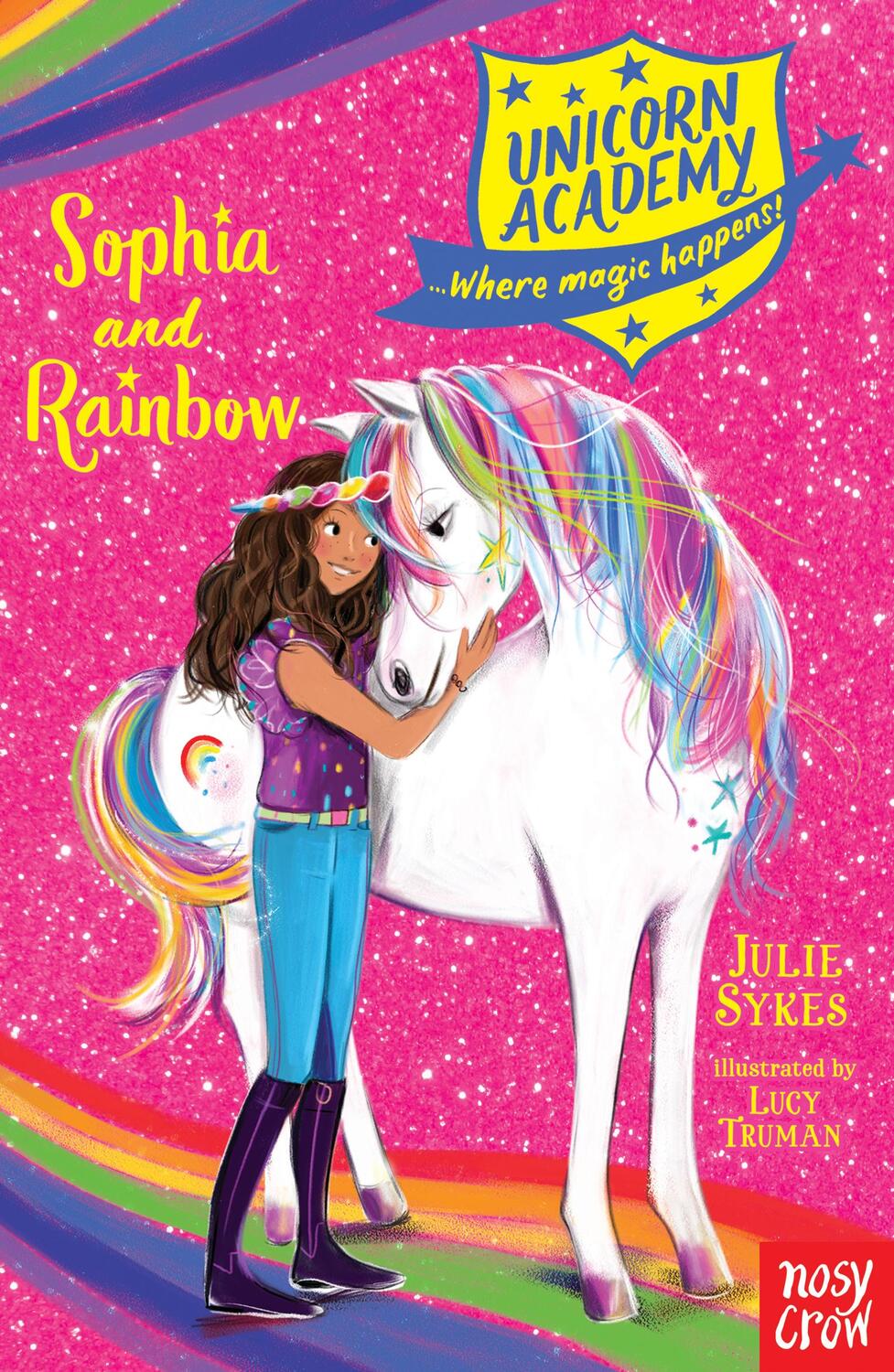 Cover: 9781788001588 | Unicorn Academy: Sophia and Rainbow | Julie Sykes | Taschenbuch | 2018