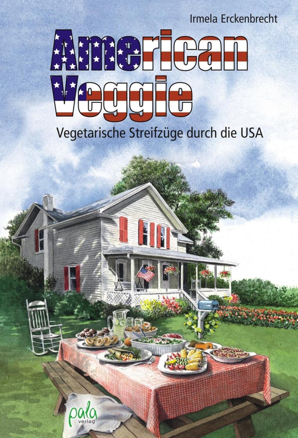 Cover: 9783895662973 | American Veggie | Vegetarische Streifzüge durch die USA | Erckenbrecht