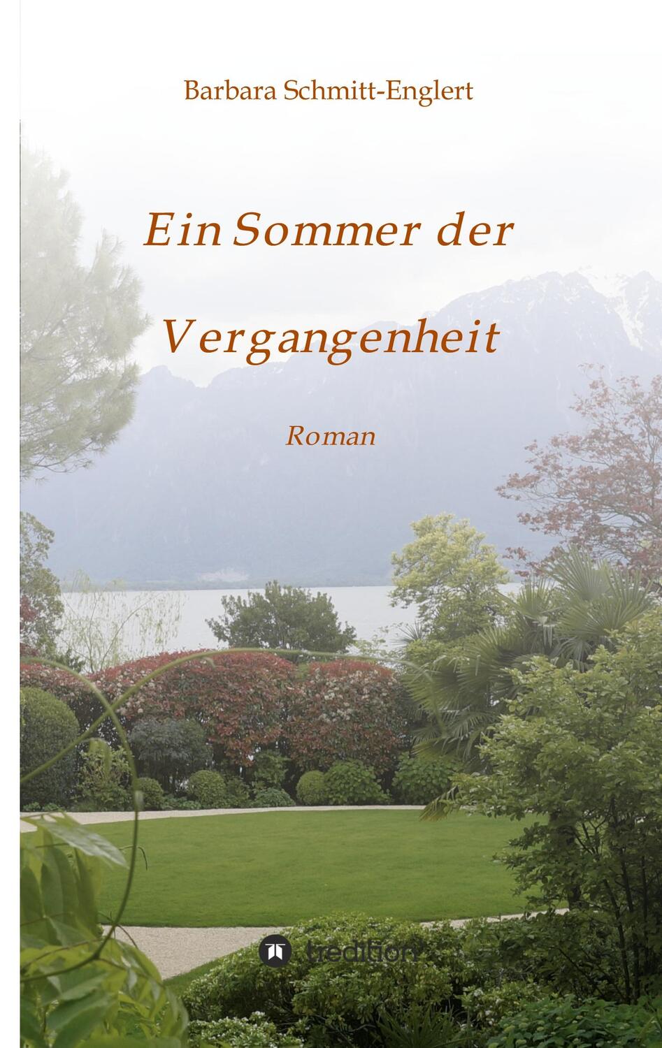 Cover: 9783347343412 | Ein Sommer der Vergangenheit | Roman | Barbara Schmitt-Englert | Buch