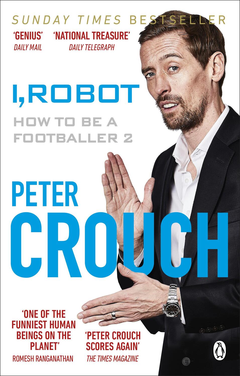Cover: 9781529104639 | I, Robot | How to Be a Footballer 2 | Peter Crouch | Taschenbuch
