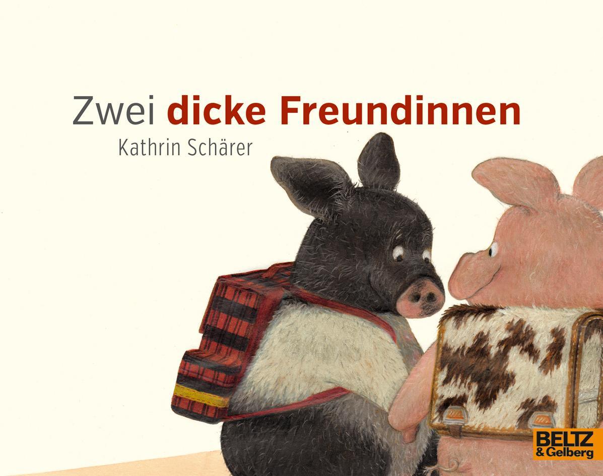 Cover: 9783407762184 | Zwei dicke Freundinnen | Kathrin Schärer | Taschenbuch | Minimax