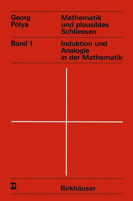 Cover: 9783034899321 | Mathematik und plausibles Schliessen | G. Polya | Taschenbuch | 404 S.