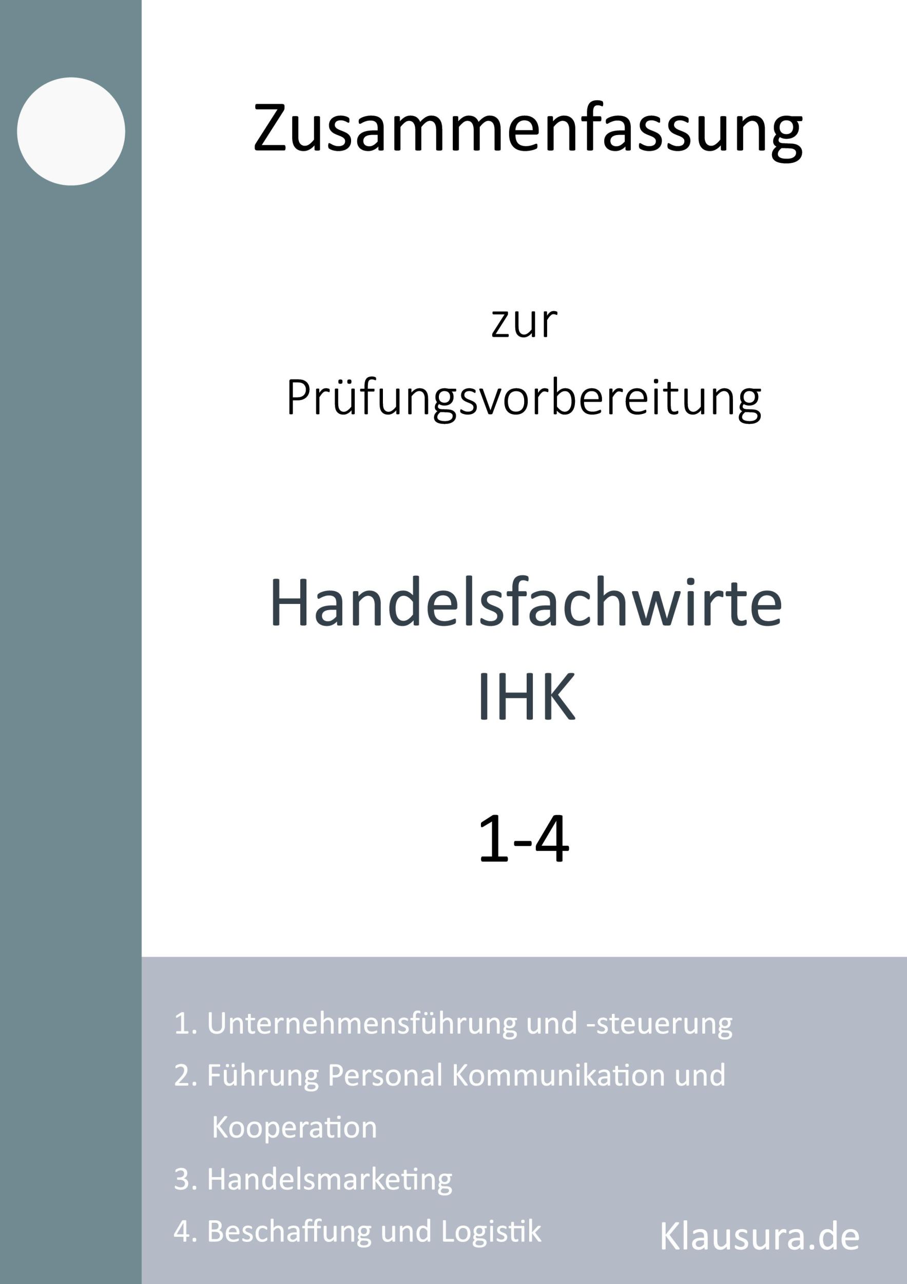 Cover: 9783759729033 | Zusammenfassung zur Prüfungsvorbereitung Handelsfachwirte IHK | Buch