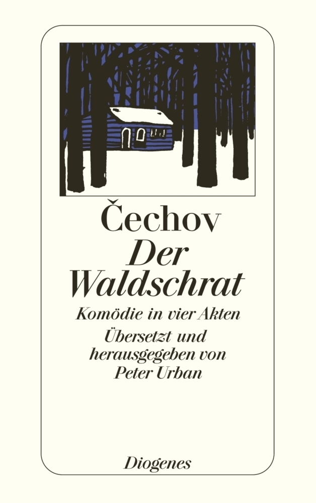 Cover: 9783257200843 | Der Waldschrat | Komödie in vier Akten | Anton Pawlowitsch Tschechow