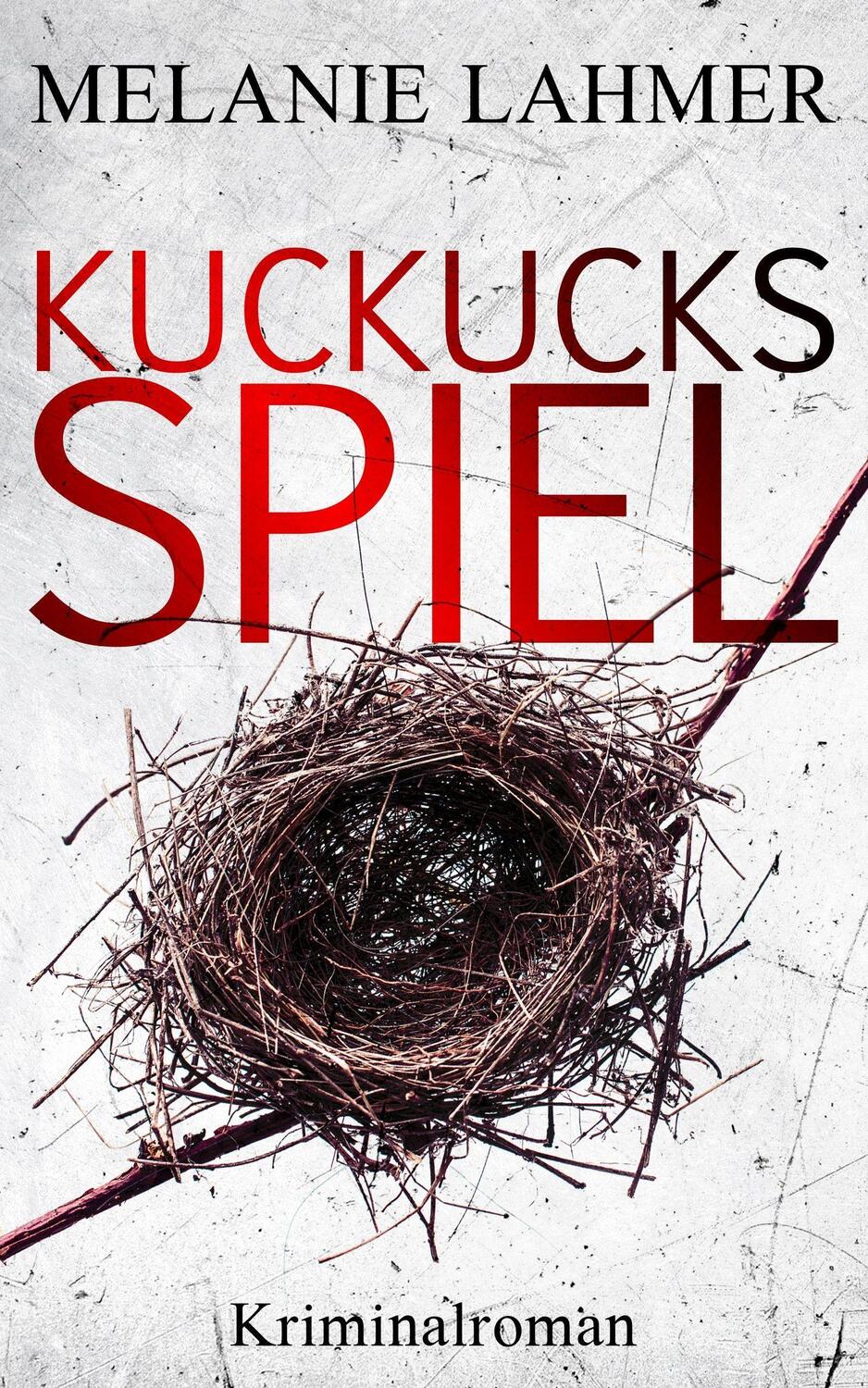 Cover: 9783969665152 | Kuckucksspiel | Melanie Lahmer | Taschenbuch | Deutsch | 2022