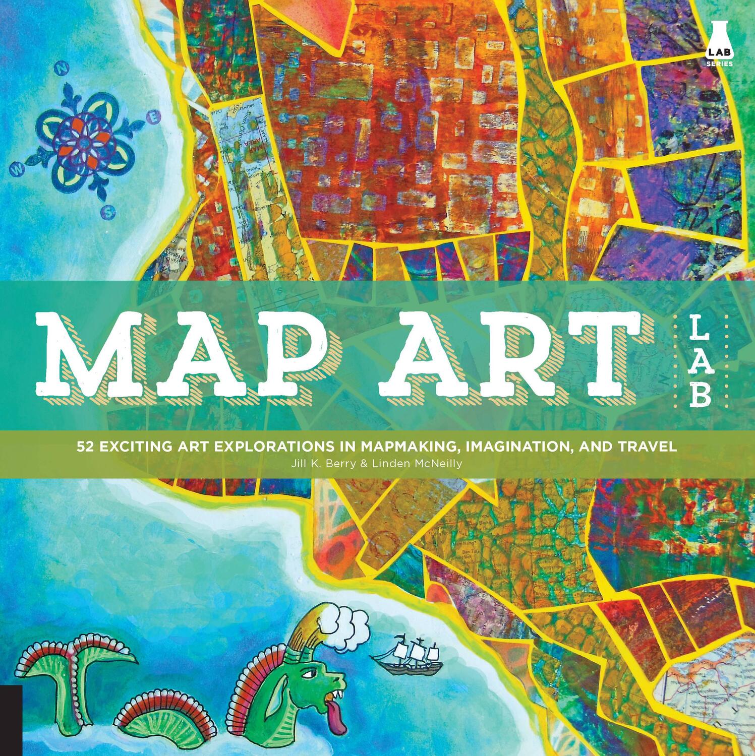 Cover: 9781592539055 | Map Art Lab: 52 Exciting Art Explorations in Mapmaking,...