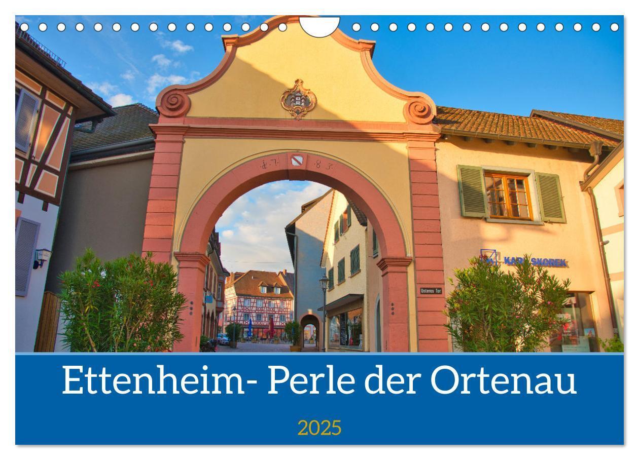 Cover: 9783383830310 | Ettenheim - Perle der Ortenau (Wandkalender 2025 DIN A4 quer),...