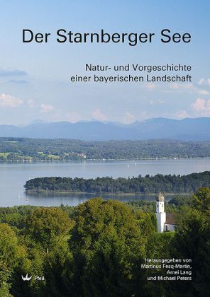 Cover: 9783899371673 | Der Starnberger See | Martinus Fesq-Martin (u. a.) | Taschenbuch