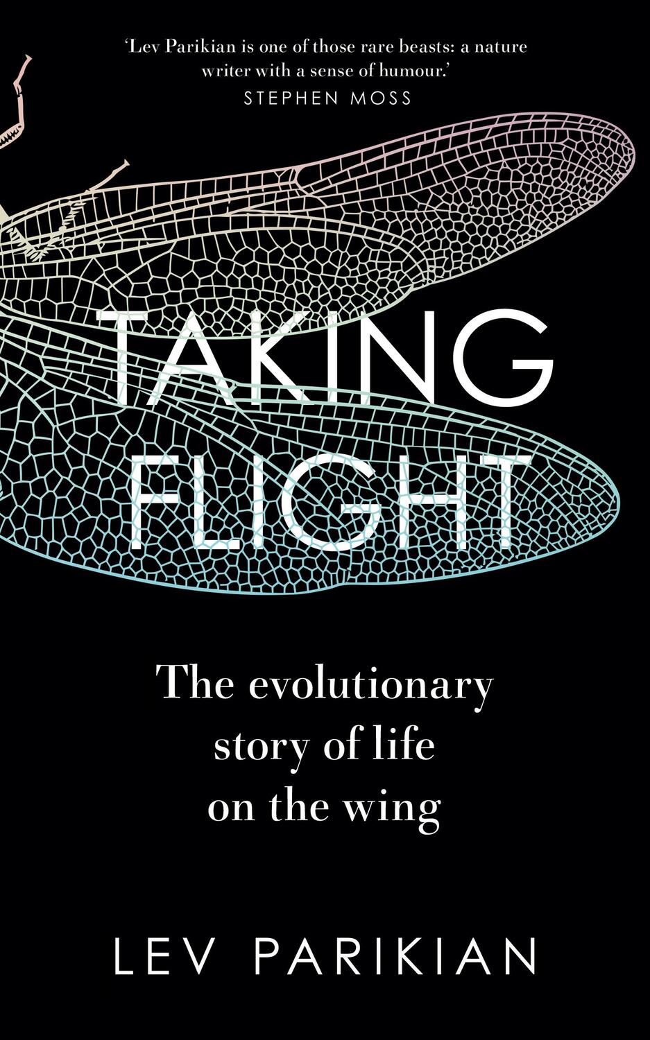 Cover: 9781783967032 | Taking Flight | The Evolutionary Story of Life on the Wing | Parikian