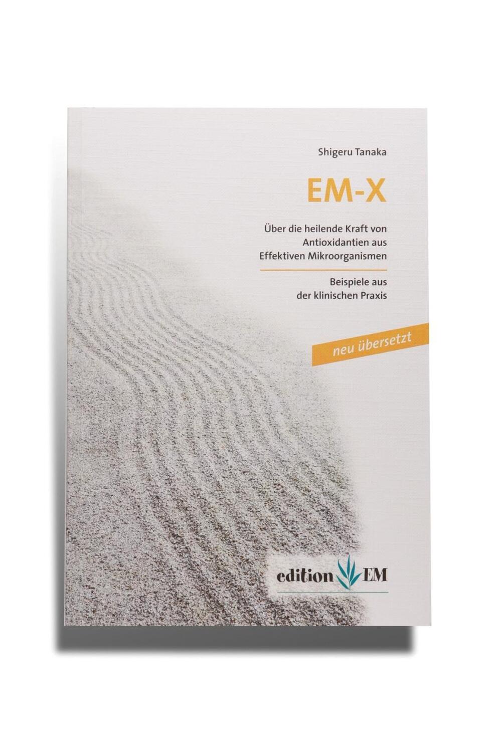 Cover: 9783941383036 | EM-X, Über die heilende Kraft von Antioxidantien aus Effektiven...