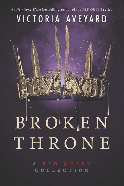 Cover: 9780062423030 | Broken Throne: A Red Queen Collection | Victoria Aveyard | Taschenbuch
