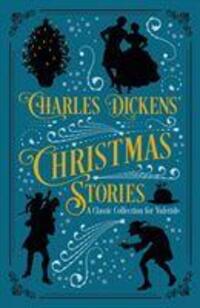 Cover: 9781789502367 | Charles Dickens' Christmas Stories | A Classic Collection for Yuletide