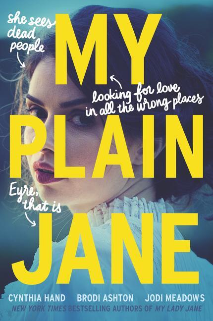 Cover: 9780062652782 | My Plain Jane | Cynthia Hand (u. a.) | Taschenbuch | Englisch | 2019