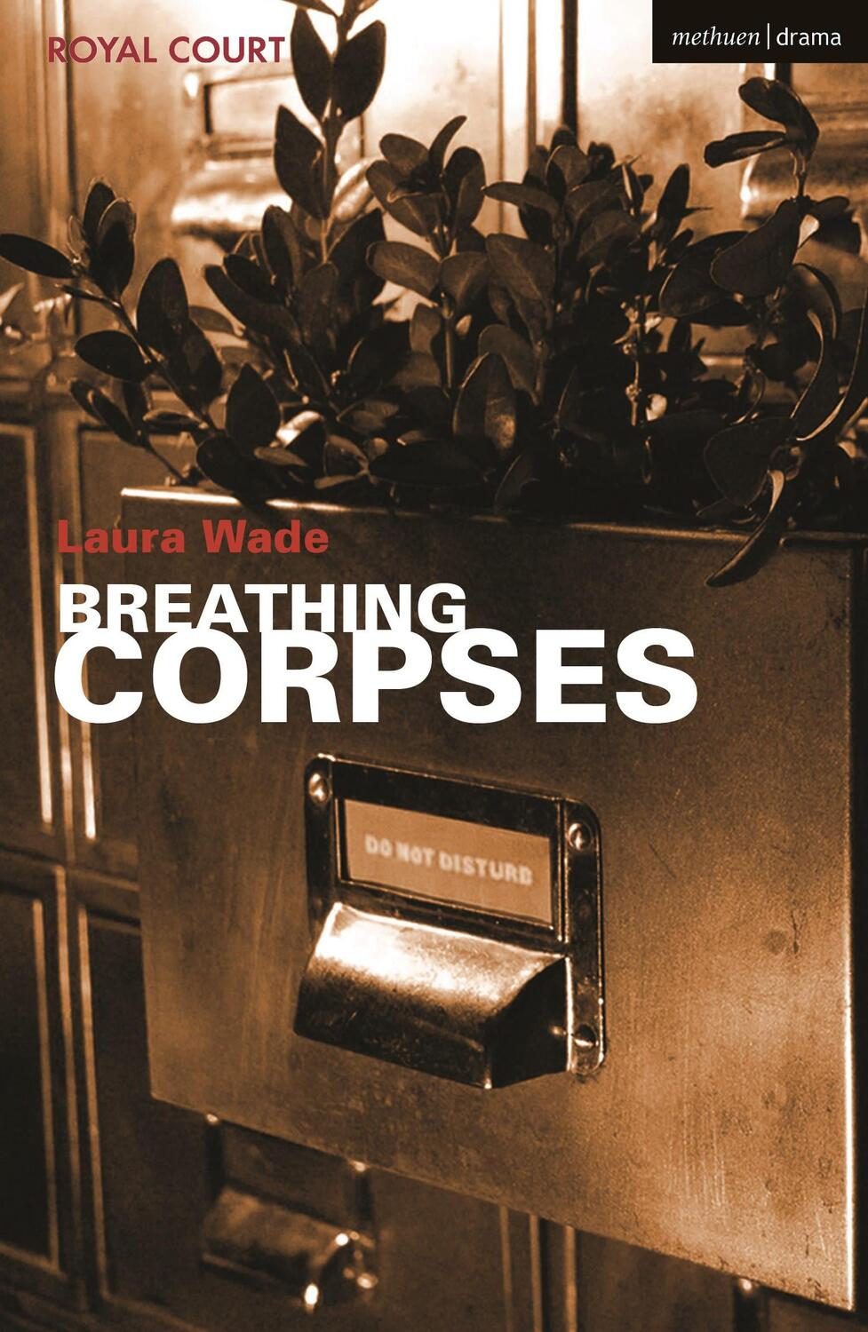 Cover: 9781350256699 | Breathing Corpses | Laura Wade | Taschenbuch | Kartoniert / Broschiert