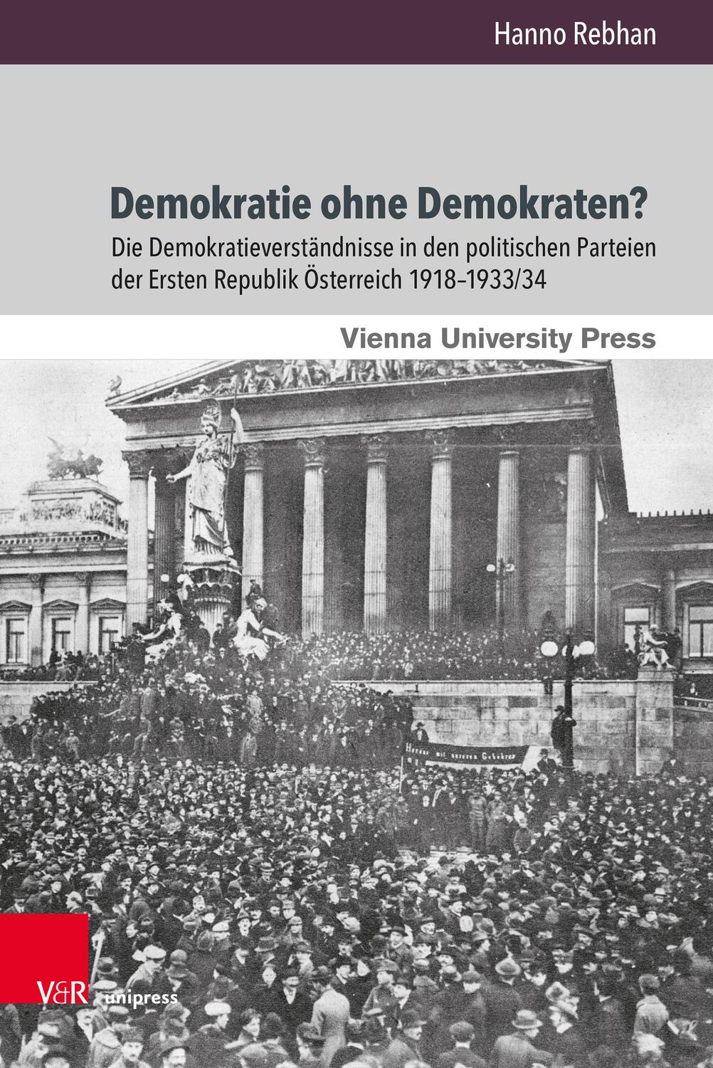 Cover: 9783847116172 | Demokratie ohne Demokraten? | Hanno Rebhan | Buch | 620 S. | Deutsch