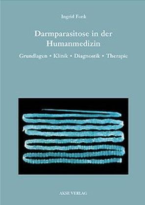 Cover: 9783980570695 | Darmparasitose in der Humanmedizin | Ingrid Fonk | Buch | 183 S.