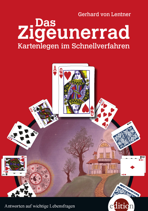 Cover: 9783990220337 | Das Zigeunerrad | Kartenlegen in 3 Minuten | Gerhard von Lentner