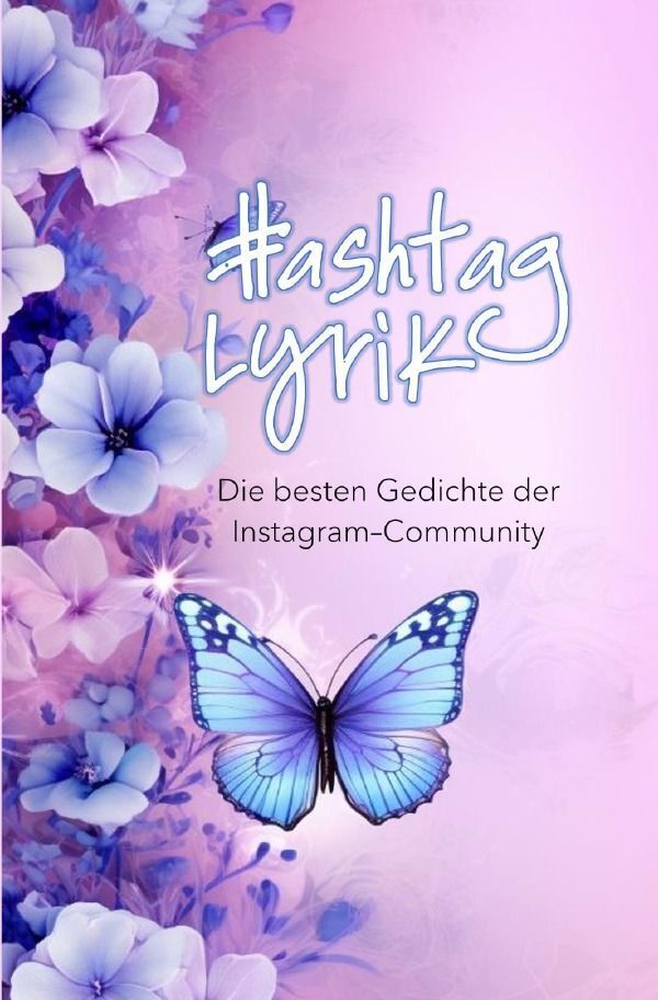 Cover: 9783737565806 | Hashtag Lyrik | Die besten Gedichte der Instagram-Community. DE | Buch