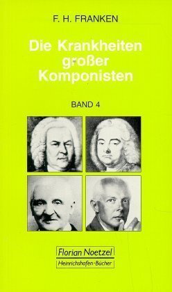 Cover: 9783795906696 | Die Krankheiten grosser Musiker | Franz H Franken | Taschenbuch | 2001