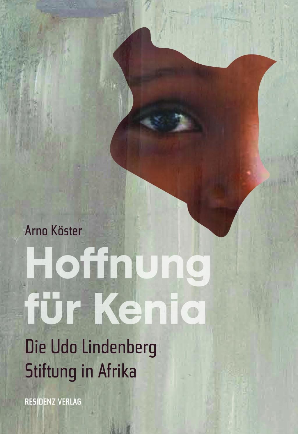 Cover: 9783701734726 | Hoffnung für Kenia | Die Udo Lindenberg Stiftung in Afrika | Köster