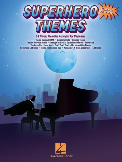 Cover: 840126954715 | Superhero Themes: 14 Heroic Melodies Arranged for Beginning Piano Solo