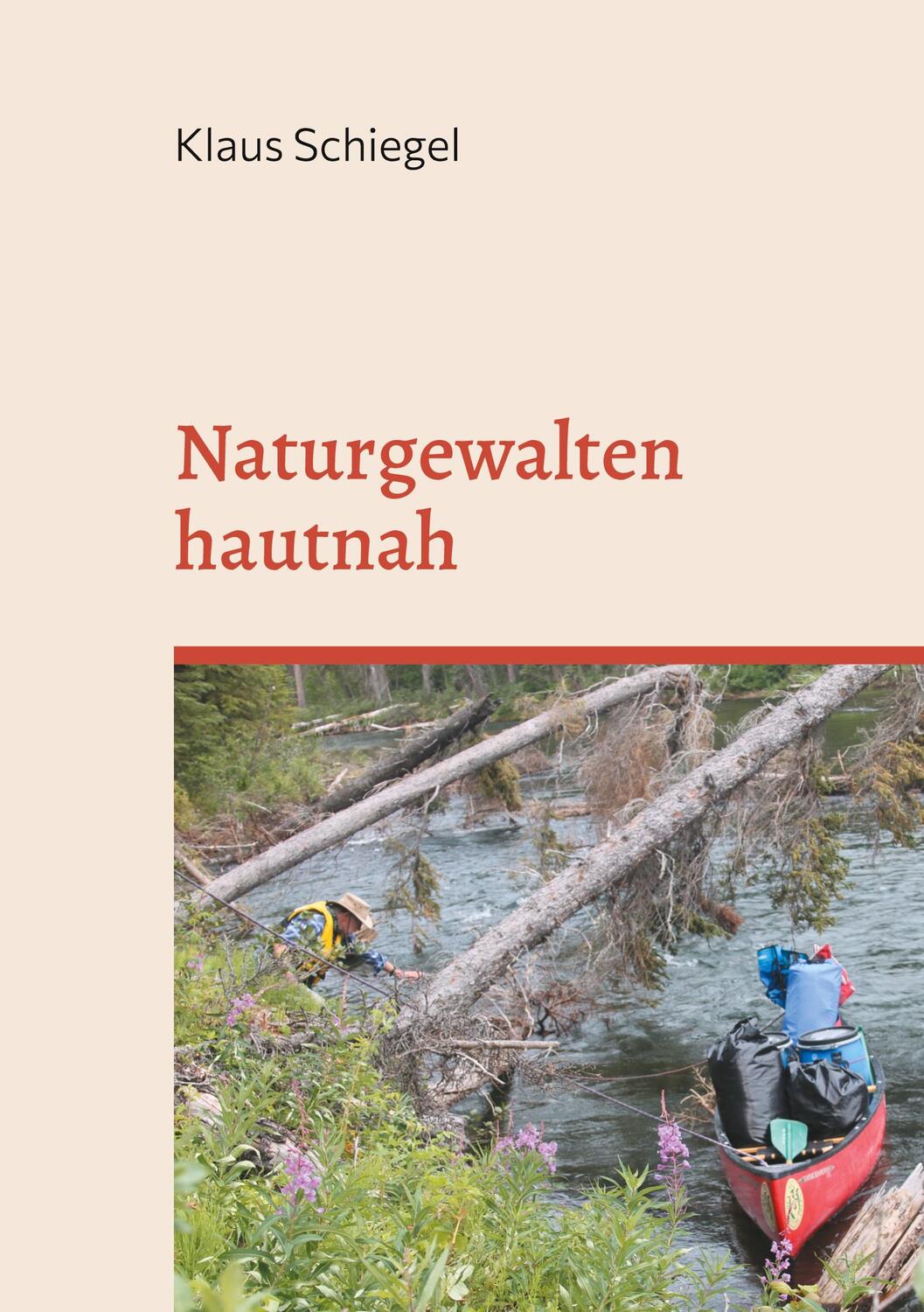 Cover: 9783757809096 | Naturgewalten hautnah | Klaus Schiegel | Buch | 120 S. | Deutsch