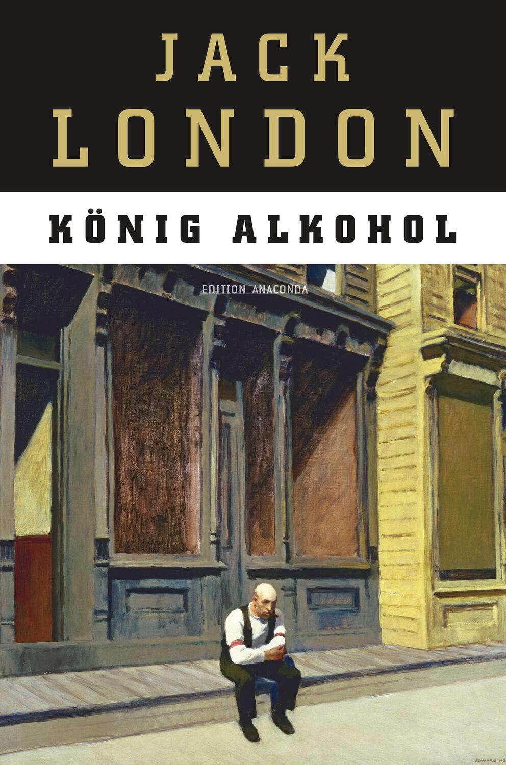 Cover: 9783730601723 | König Alkohol (Edition Anaconda) | Jack London | Buch | 256 S. | 2014