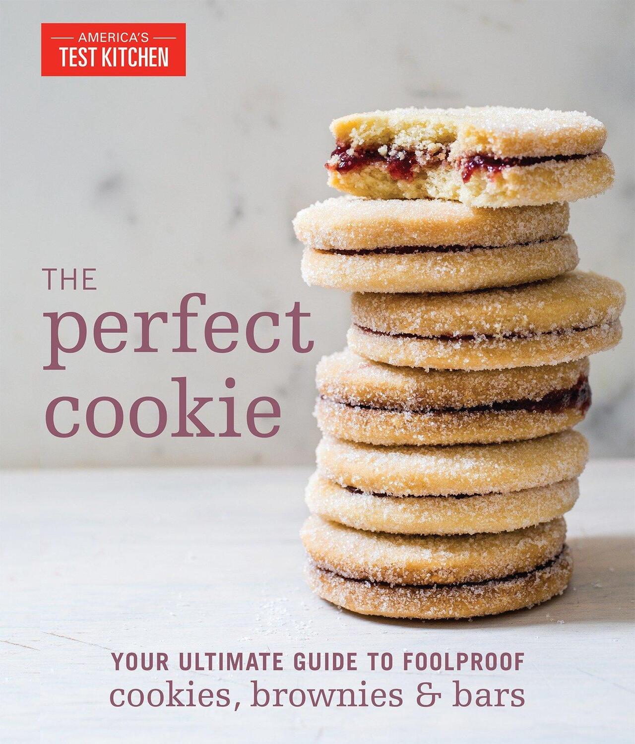 Cover: 9781940352954 | The Perfect Cookie: Your Ultimate Guide to Foolproof Cookies,...