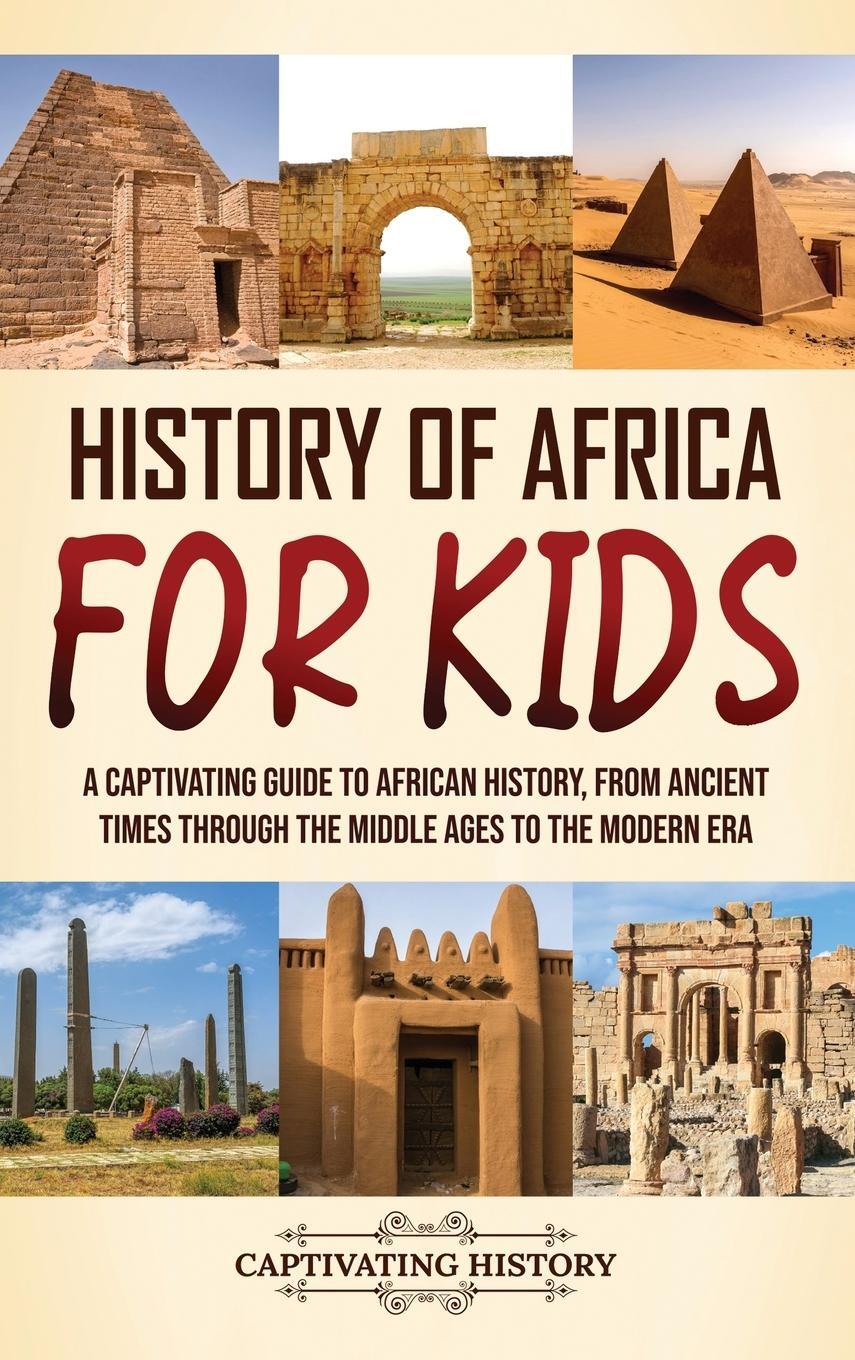 Cover: 9781637169063 | History of Africa for Kids | Captivating History | Buch | Englisch