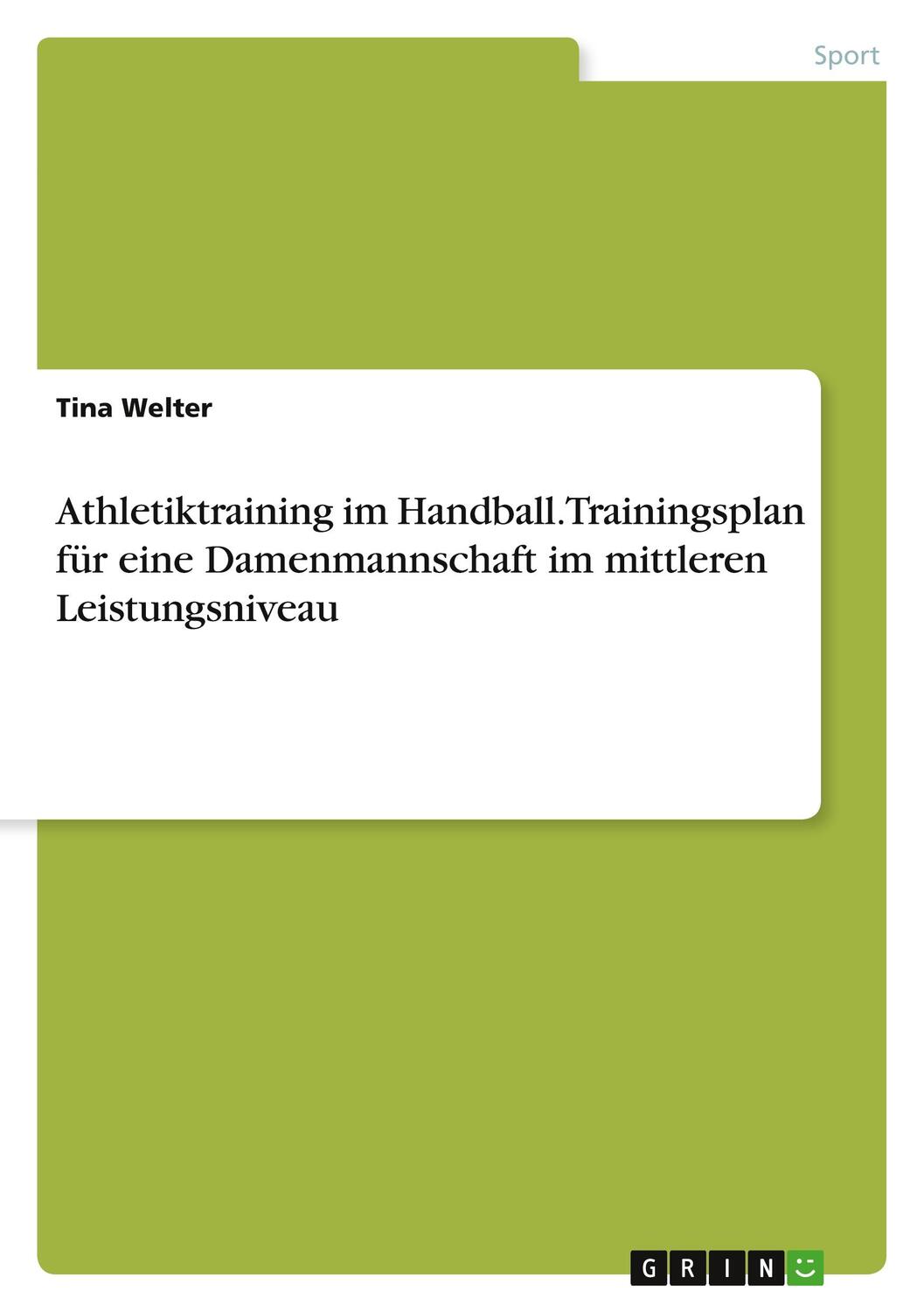 Cover: 9783346772398 | Athletiktraining im Handball. Trainingsplan für eine...