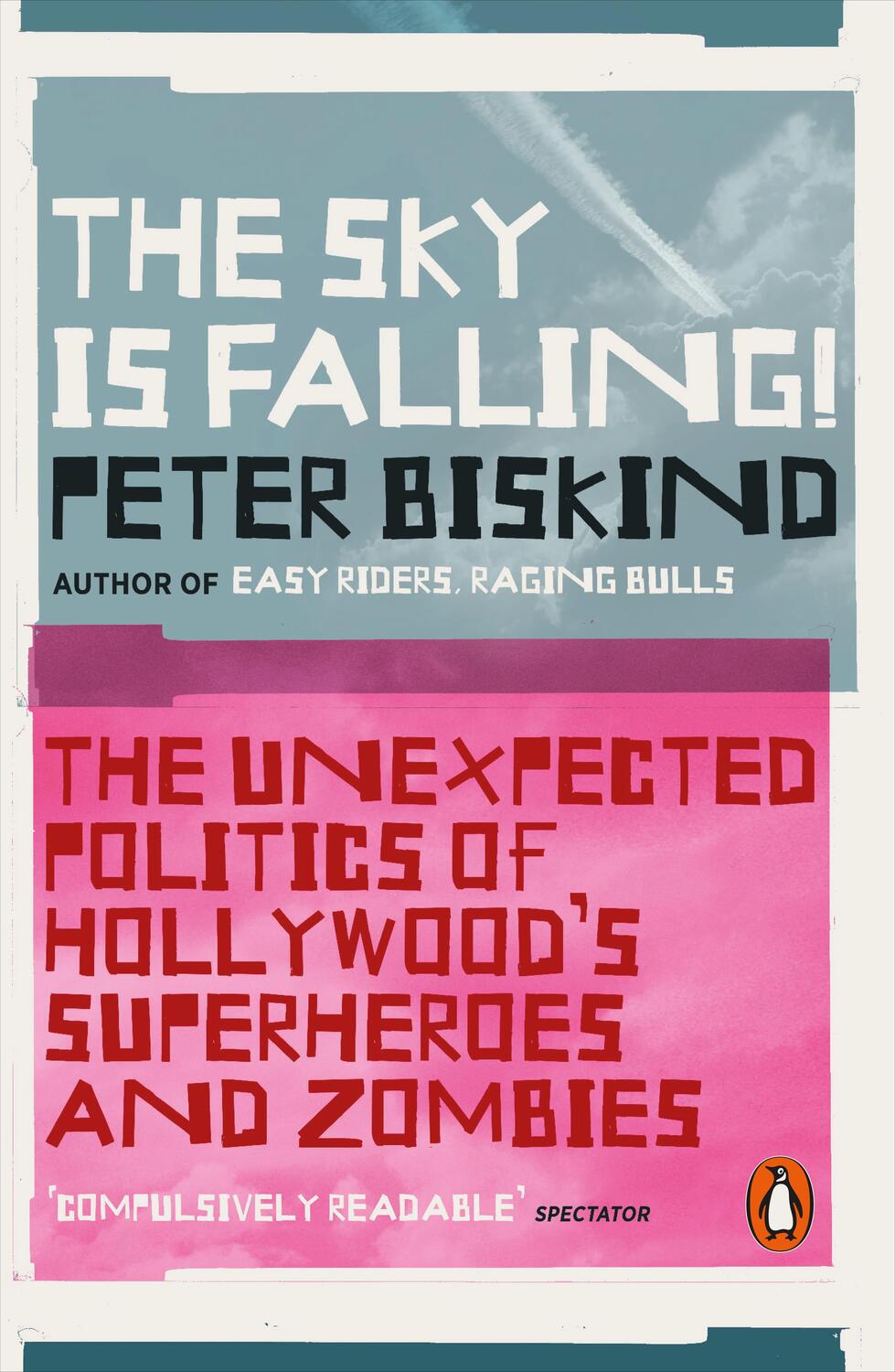 Cover: 9780241373873 | The Sky is Falling! | Peter Biskind | Taschenbuch | Englisch | 2019