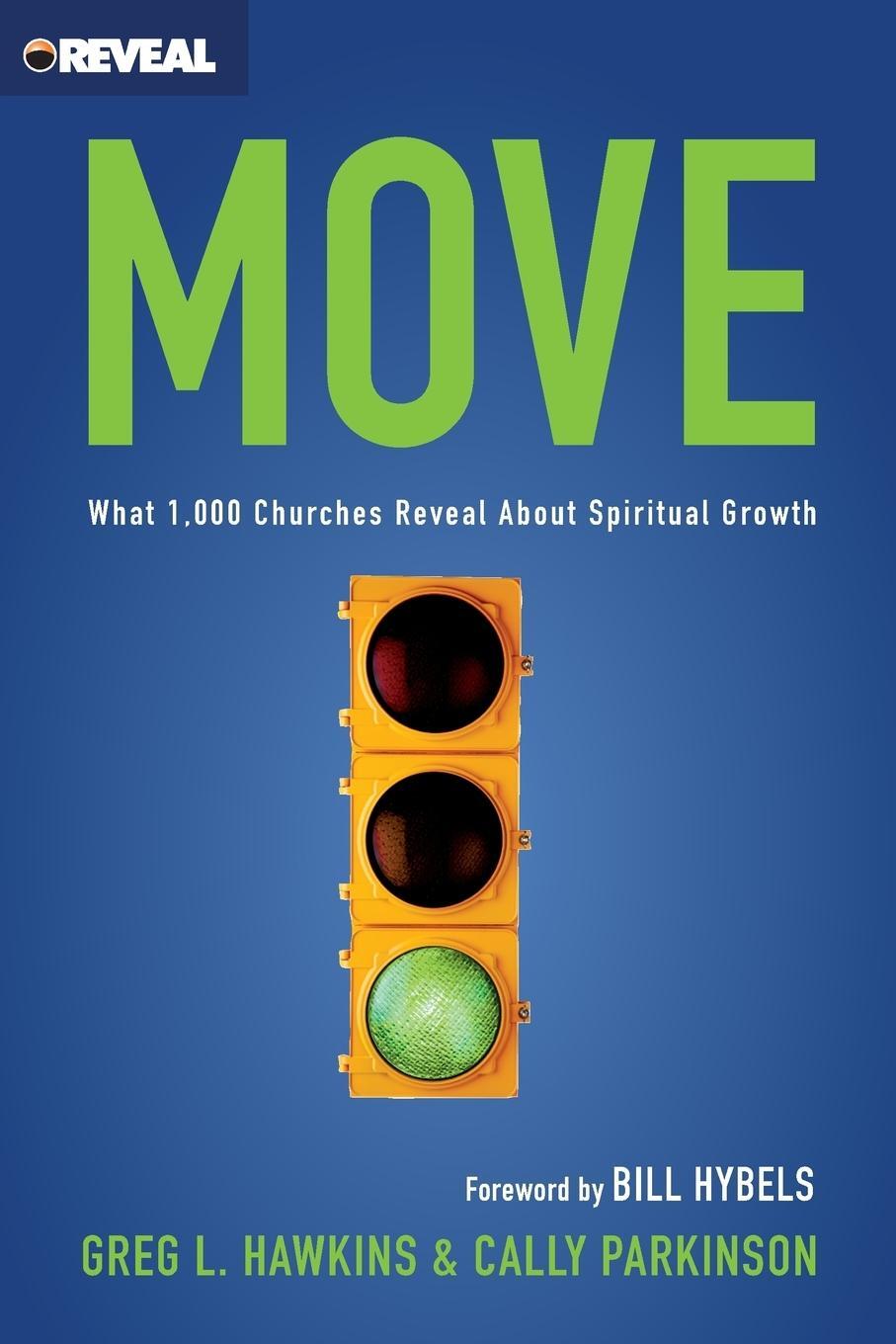 Cover: 9780310529941 | Move | What 1,000 Churches Reveal about Spiritual Growth | Taschenbuch