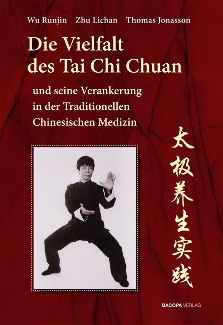 Cover: 9783901618505 | Die Vielfalt des Tai Chi Chuan und seine Verankerung in der...