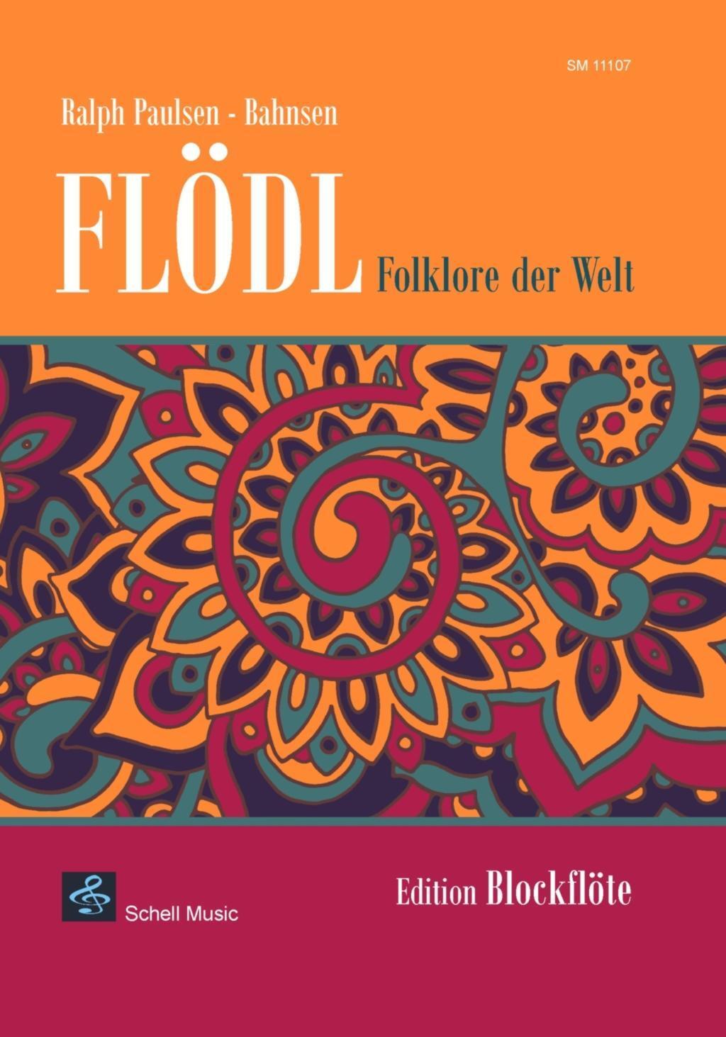 Cover: 9783864111075 | Flödl - Folklore der Welt | Edition Blockflöte | Schell Music
