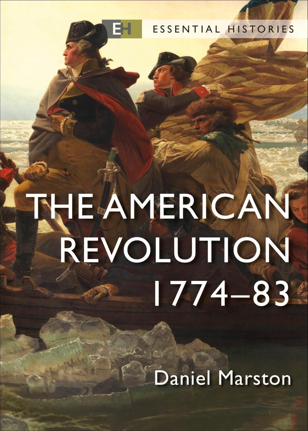 Cover: 9781472857392 | The American Revolution: 1774-83 | Daniel Marston | Taschenbuch | 2023