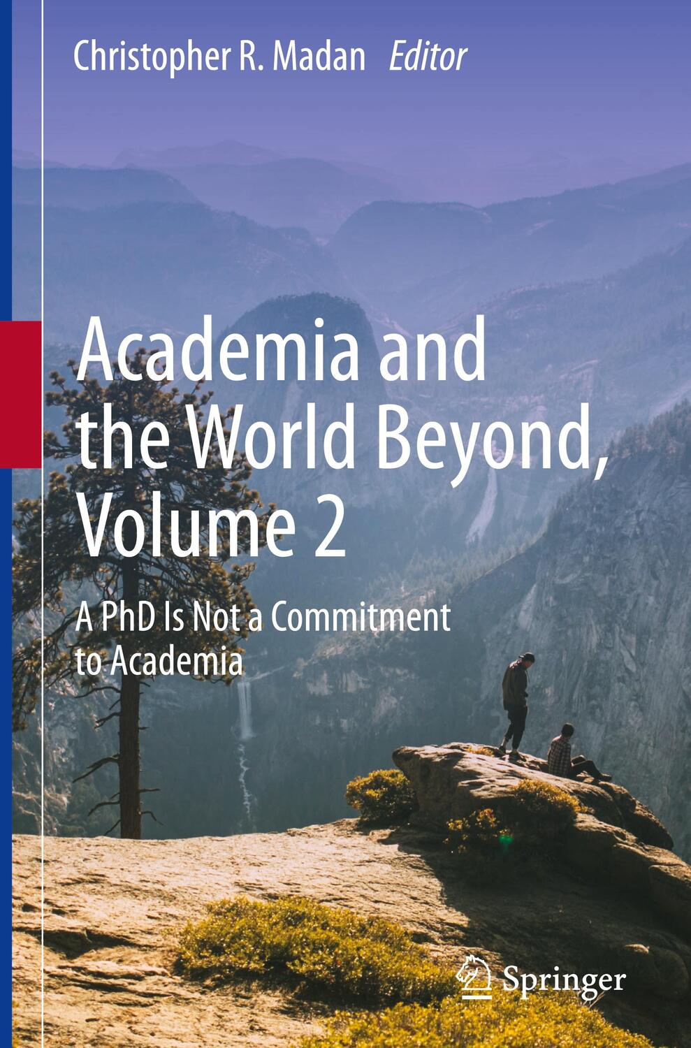 Cover: 9783031479793 | Academia and the World Beyond, Volume 2 | Christopher R. Madan | Buch