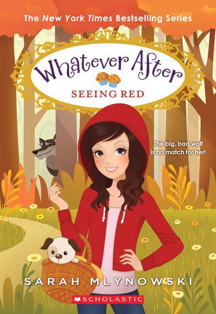 Cover: 9781338162943 | Seeing Red (Whatever After #12) | Volume 12 | Sarah Mlynowski | Buch