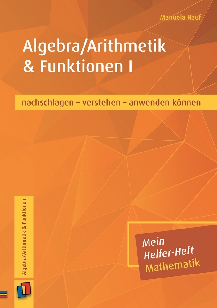 Cover: 9783834635341 | Algebra/Arithmetik & Funktionen I | Manuela Hauf | Broschüre | 2018