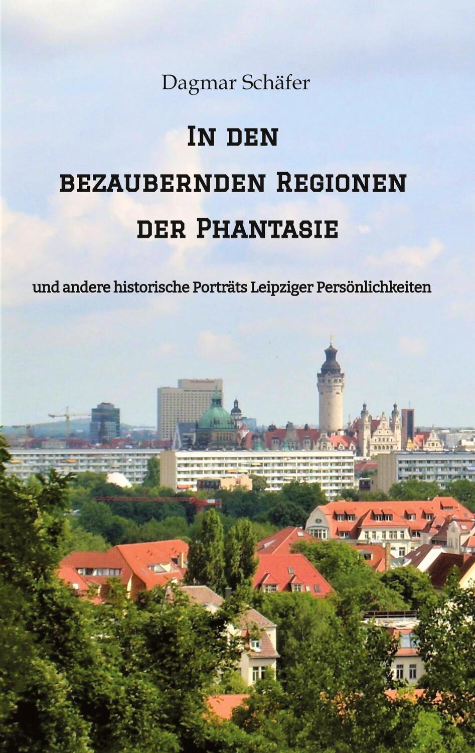 Cover: 9783347534476 | In den bezaubernden Regionen der Phantasie | Dagmar Schäfer | Buch