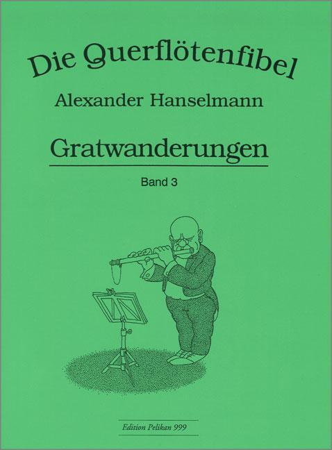 Cover: 9783038070931 | Querflötenfibel Vol. 3 - Gratwanderungen | Broschüre | Deutsch | 2016