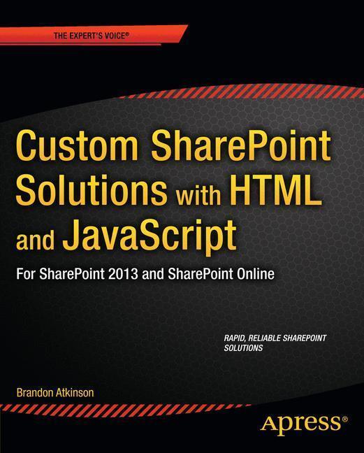 Bild: 9781484205457 | Custom SharePoint Solutions with HTML and JavaScript | Atkinson | Buch