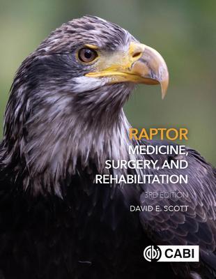 Cover: 9781789246100 | Raptor Medicine, Surgery, and Rehabilitation | David Scott | Buch
